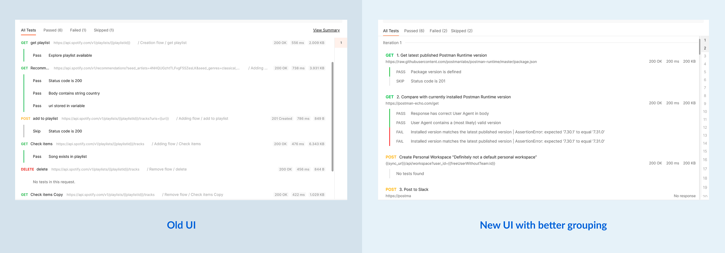 A side by side comparison of oldand new UI showing better visual grouping and scanability in the new UI
